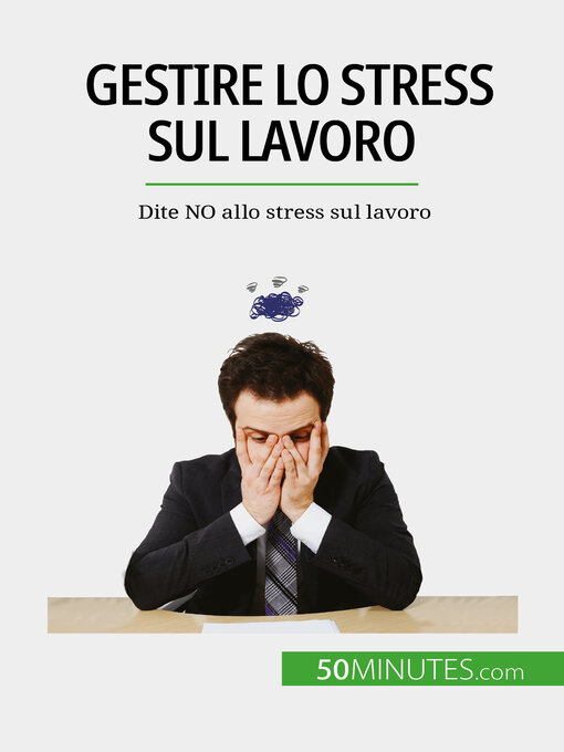Title details for Gestire lo stress sul lavoro by Géraldine de Radiguès - Wait list